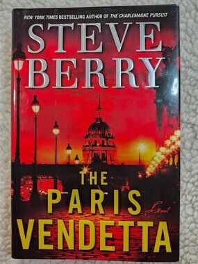 Steve Berry The Paris Vendetta Hardcover 1st Edition 2009 Ballantine A Novel